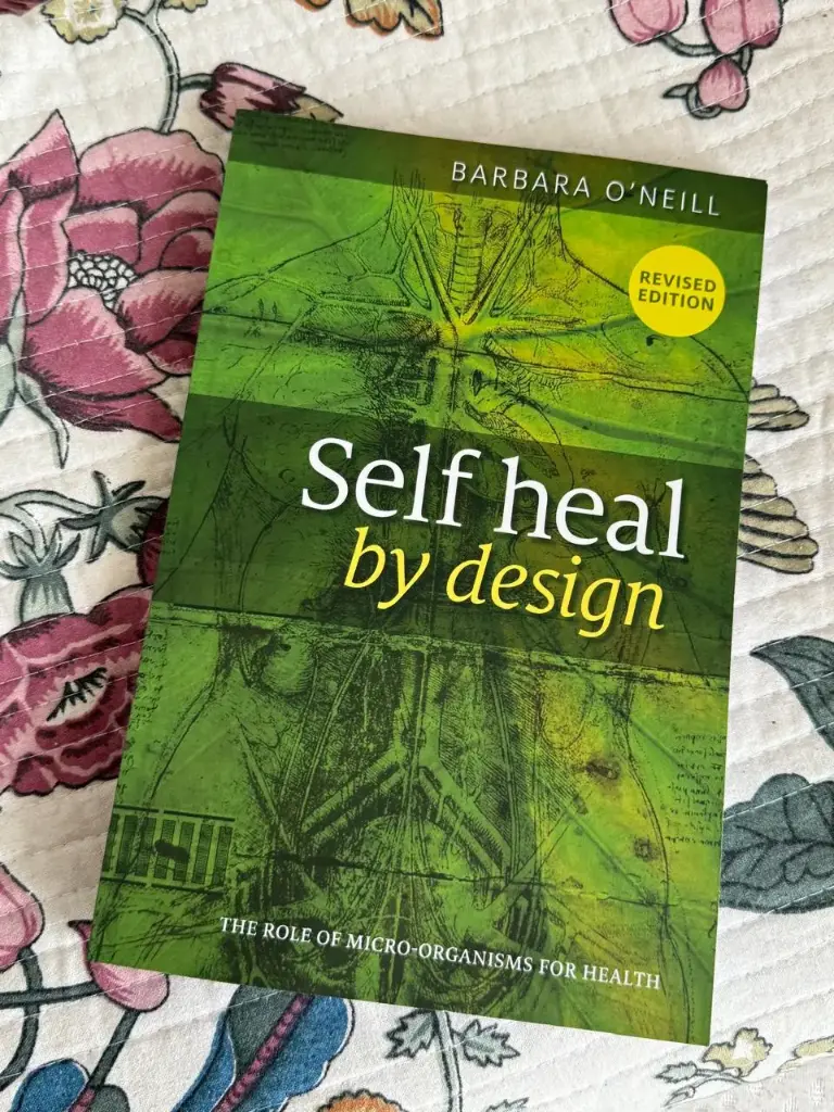 Self Heal by Design by Barbara O’Neill